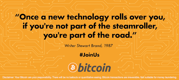 Once a new technology rolls over you, if you're not part of the steamroller, you're part of the road.